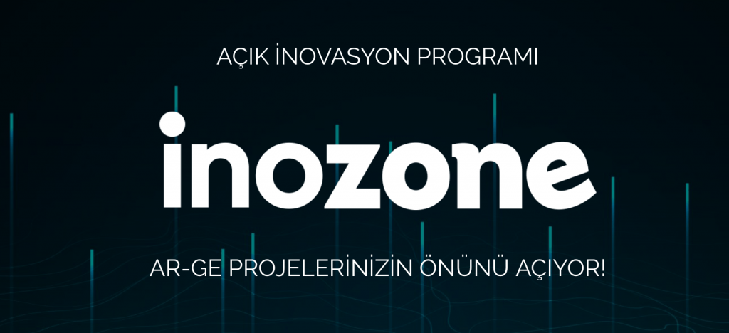 Açık inovasyon programı inozone ar-ge projelerinizin önünü açıyor!
